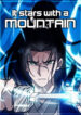 It Starts With A Mountain