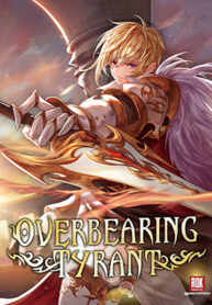 Overbearing Tyrant