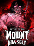 Return of the Mount Hua Sect
