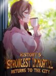 history-s-strongest-immortal-returns-to-the-city