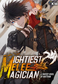 Mightiest Melee Magician