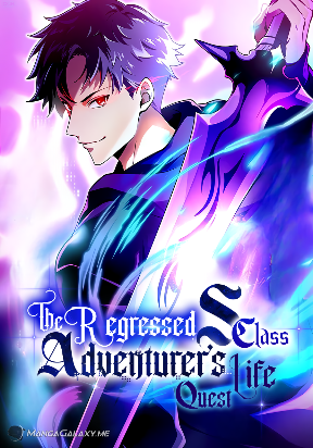 the-regressed-s-class-adventurer-s-quest-life