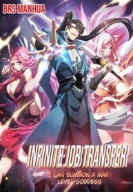 infinite-job-transfer-i-can-summon-max-level-goddess