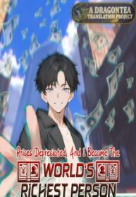 prices-depreciated-and-i-became-the-world-s-richest-person